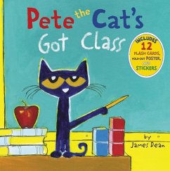 Pete the Cat's Got Class - Dean, James; Dean, Kimberly