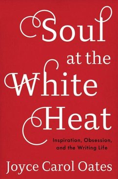 Soul at the White Heat - Oates, Joyce Carol