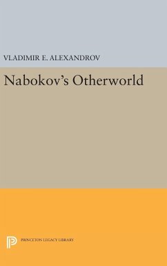 Nabokov's Otherworld - Alexandrov, Vladimir E.