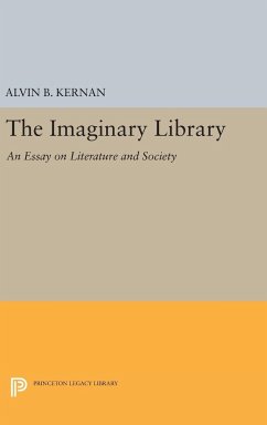 The Imaginary Library - Kernan, Alvin B.