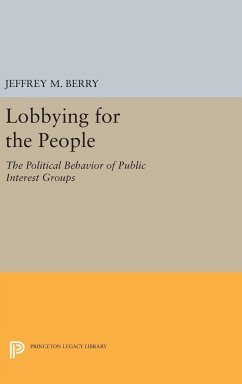 Lobbying for the People - Berry, Jeffrey M.