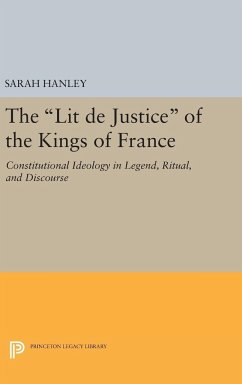 The Lit de Justice of the Kings of France - Hanley, Sarah