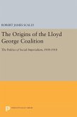 The Origins of the Lloyd George Coalition