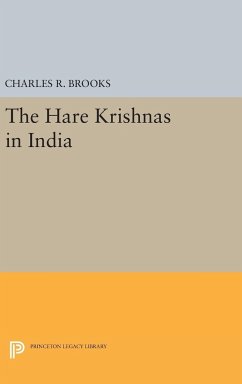 The Hare Krishnas in India - Brooks, Charles R.