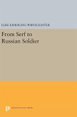 From Serf to Russian Soldier