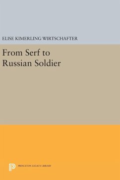 From Serf to Russian Soldier - Wirtschafter, Elise Kimerling