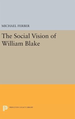 The Social Vision of William Blake - Ferber, Michael