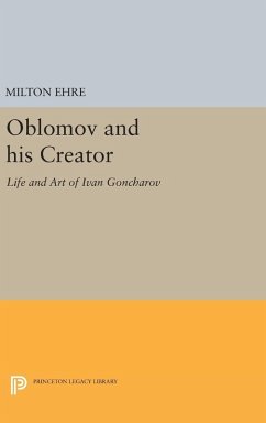Oblomov and his Creator - Ehre, Milton