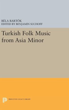 Turkish Folk Music from Asia Minor - Bartok, Bela