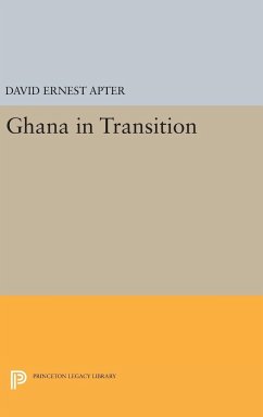 Ghana in Transition - Apter, David E.