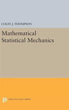 Mathematical Statistical Mechanics - Thompson, Colin J.