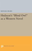 Hedayat's Blind Owl as a Western Novel