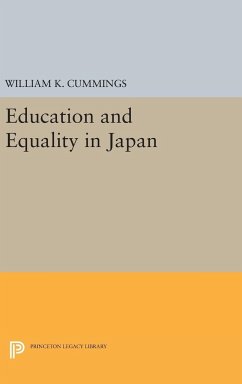 Education and Equality in Japan - Cummings, William K.