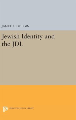 Jewish Identity and the JDL - Dolgin, Janet L.