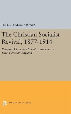 The Christian Socialist Revival, 1877-1914 - Jones, Peter D'Alroy