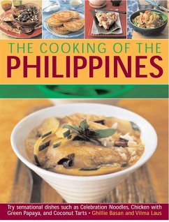 Cooking of the Philippines: Classic Filipino Recipes Made Easy, with 70 Authentic Traditonal Dishes Shown Step by Step in More Than 400 Beautiful - Basan, Ghilie