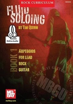 Mbgu Rock Curriculum: Fluid Soloing, Book 1 - Tim Quinn