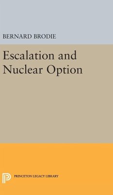 Escalation and Nuclear Option - Brodie, Bernard