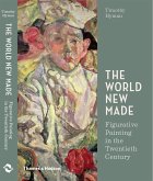 The World New Made: Figurative Painting in the Twentieth Century