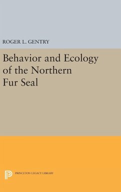 Behavior and Ecology of the Northern Fur Seal - Gentry, Roger L.