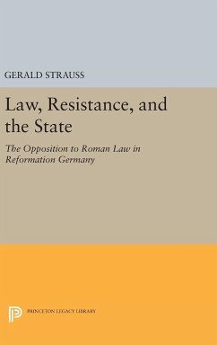 Law, Resistance, and the State - Strauss, Gerald