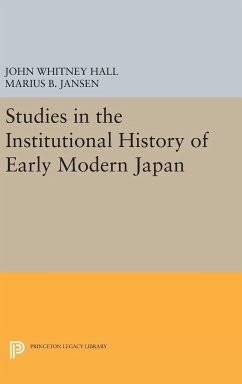 Studies in the Institutional History of Early Modern Japan - Hall, John Whitney; Jansen, Marius B.