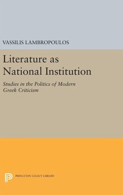 Literature as National Institution - Lambropoulos, Vassilis