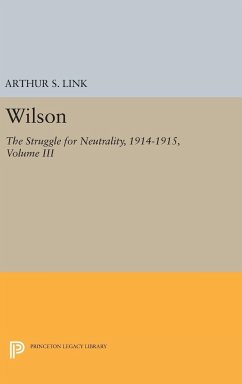 Wilson, Volume III - Link, Arthur Stanley