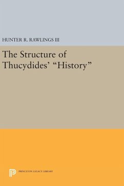 The Structure of Thucydides' History - Rawlings, Hunter R.