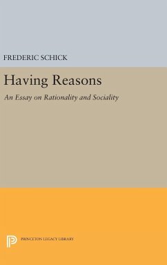 Having Reasons - Schick, Frederic