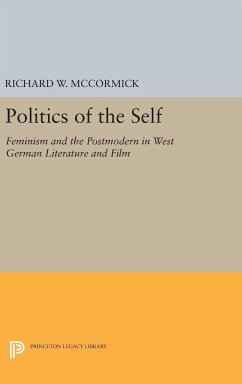 Politics of the Self - Mccormick, Richard W.