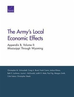 The Army's Local Economic Effects - Schnaubelt, Christopher M; Bond, Craig A; Camm, Frank