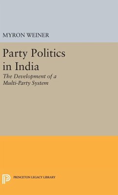 Party Politics in India - Weiner, Myron