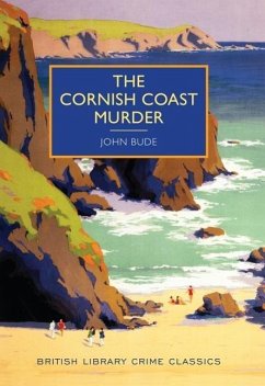 The Cornish Coast Murder - Bude, John