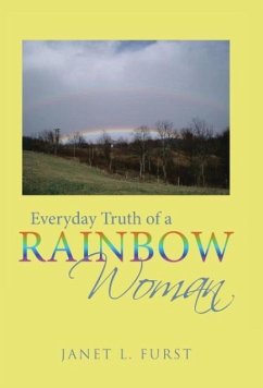 Everyday Truth of a Rainbow Woman - Furst, Janet L.