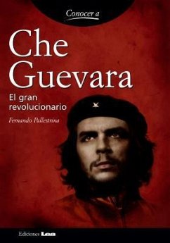 Che Guevara: El Gran Revolucionario - Pallestrina, Fernando