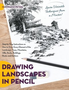 Drawing Landscapes in Pencil - Petrie, Ferdinand