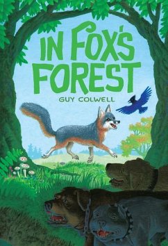 In Fox's Forest - Colwell, Guy