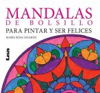 Mandalas de Bolsillo: Para Pintar Y Ser Felices
