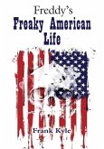 Freddy's Freaky American Life - 2019 edition Freddy's Freaky American Life - 2019 edition