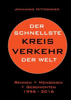 Der schnellste Kreisverkehr der Welt - Mittermeier, Johannes