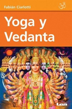 Yoga Y Vedanta - Ciarlotti, Fabián