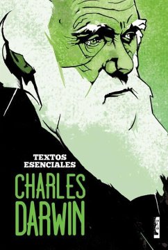 Charles Darwin - Textos Esenciales - Benítez, Luis