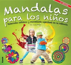 Mandalas Para Los Niños: Desarrollo Artístico Y Crecimiento Espiritual En La Infancia - Podio, Laura