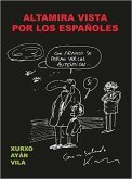 Altamira vista por los espanoles