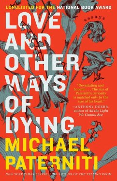 Love and Other Ways of Dying - Paterniti, Michael
