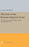 The End of the Russian Imperial Army