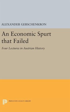 An Economic Spurt that Failed - Gerschenkron, Alexander