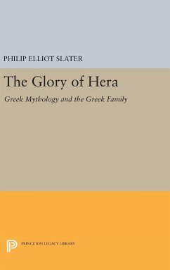 The Glory of Hera - Slater, Philip Elliot