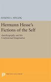 Hermann Hesse's Fictions of the Self